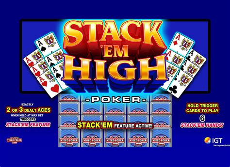 Stack em high video poker  STACK ’EM HIGH